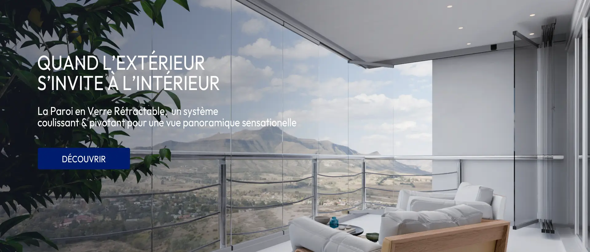 Le systeme de fermeture en verre coulissant et pivotant de la Paroi en Verre Rétractable Glass Systems sera parfait pour votre balcon.