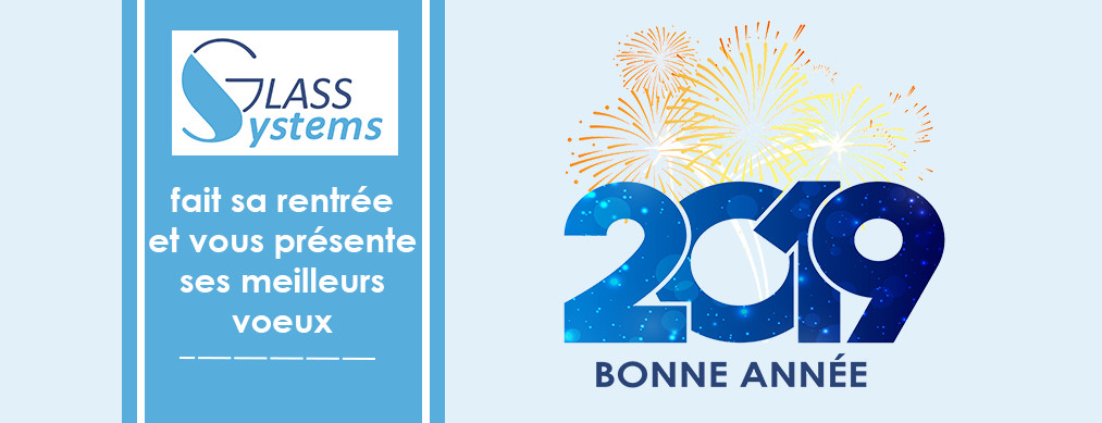 glass systems bonne année 2019